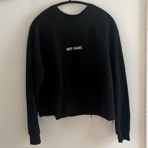 Brunette the Label "Hey Babe" Sweatshirt